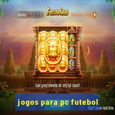 jogos para pc futebol